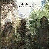 Midlake : Acts Of Man